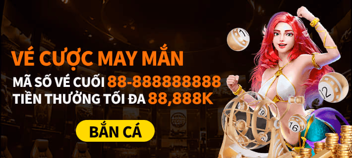 Nhà cái trực tuyến 88888now - Ưu đãi Bắn cá